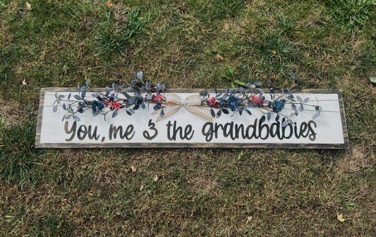 You, Me & the Grandbabies