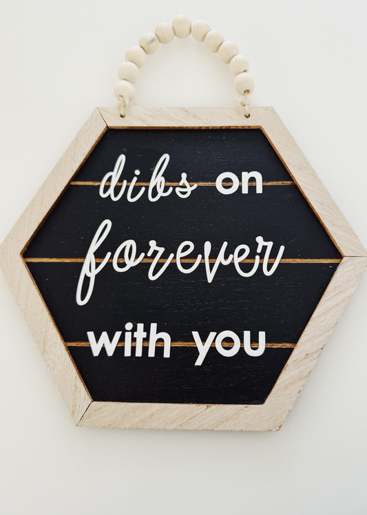 Dibs on Forever With You