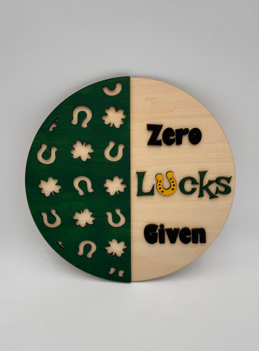 Zero Lucks Given