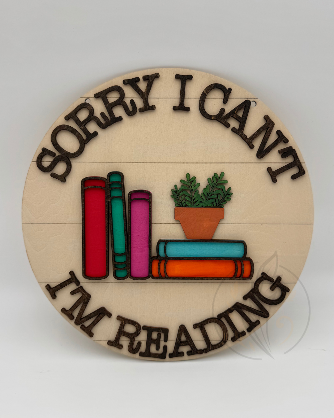 Sorry I Can't I'm Reading